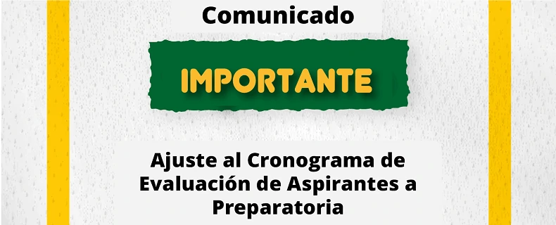 ¡Atención! Evaluación de Aspirantes a Preparatoria
