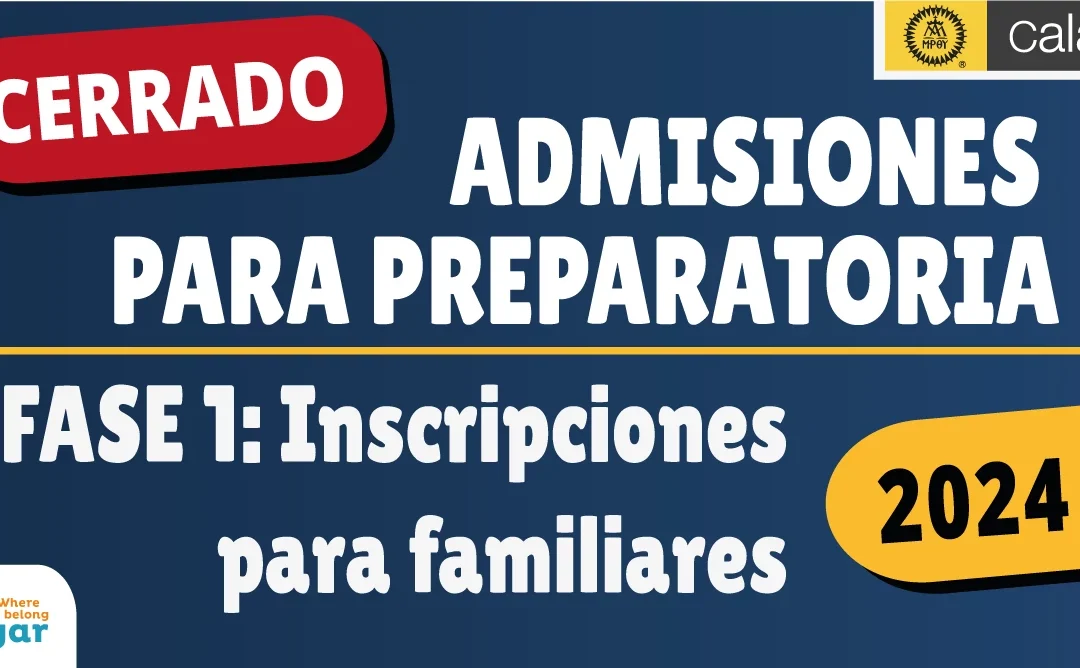 Admisión para Preparatoria 2024-2025 (Fase 1)